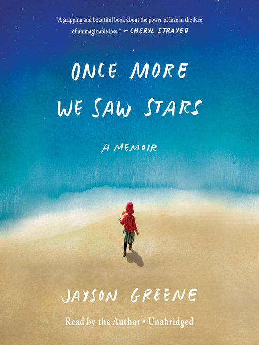 Title details for Once More We Saw Stars by Jayson Greene - Available
